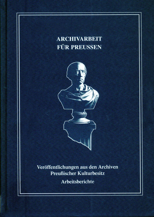 Archivarbeit für Preußen