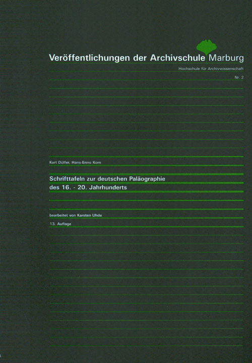 Schrifttafeln zur deutschen Paläographie des 16.-20. Jahrhunderts