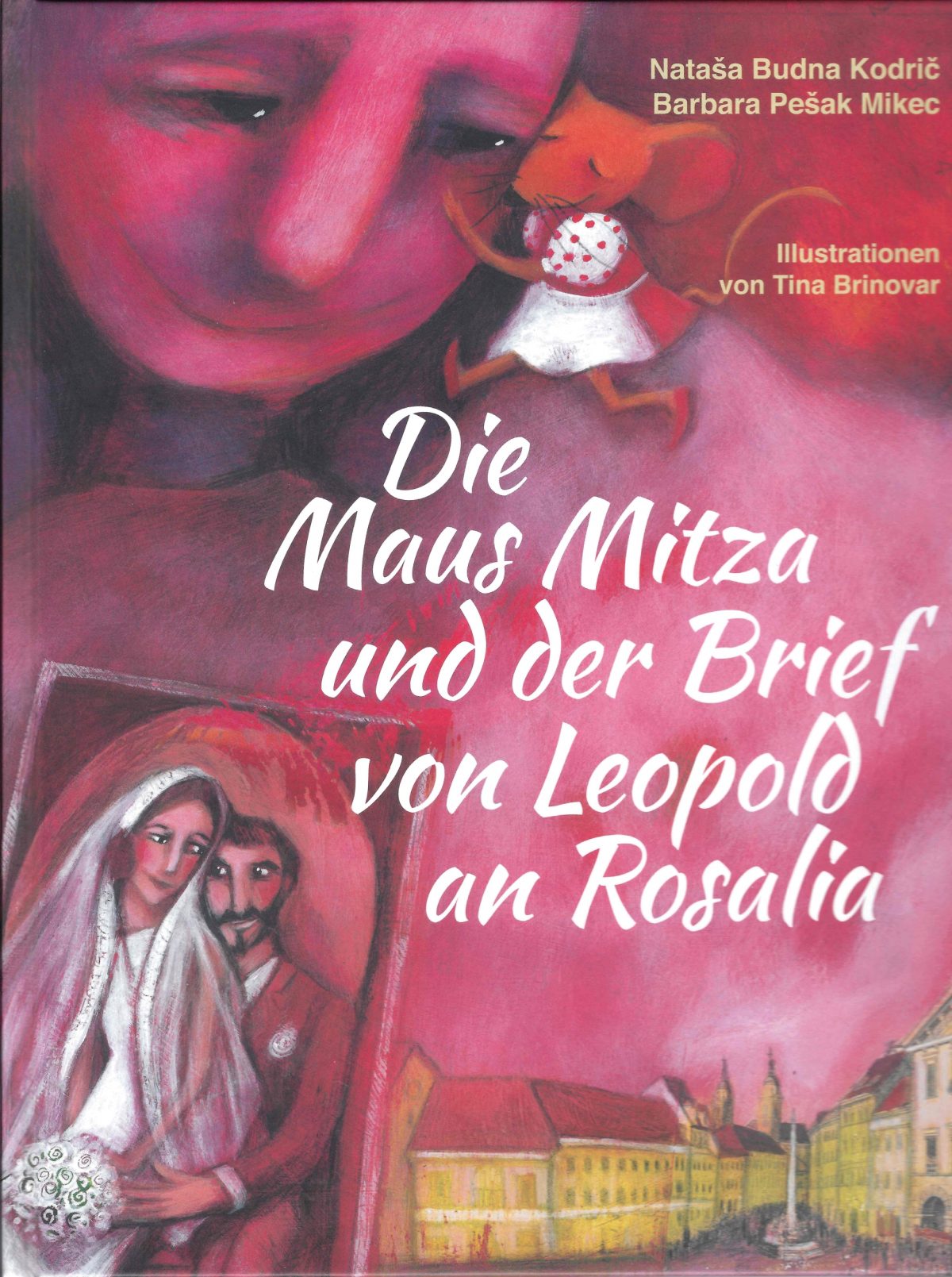 Die Maus Mitza und der Brief von Leopold an Rosalia (Band 2)
